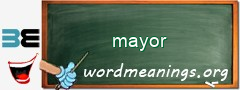 WordMeaning blackboard for mayor